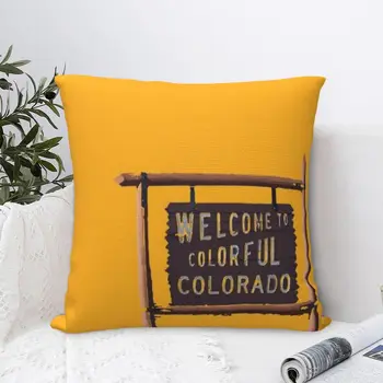 Добре дошли в Colorful Colorado Pillow Case, калъфка за възглавници, декоративни възглавници за дивана