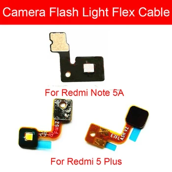 Гъвкав кабел на лампата-светкавица на фотоапарат за Xiaomi Redmi Note5A 5Plus, Светлината на светкавицата на камерата, Сензора за близост, Гъвкава лента, Резервни Части